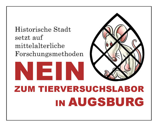 Kampagne NEIN zum Tierversuchslabor in Augsburg